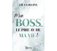 Mon boss, le pire ex de ma vie !
