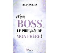 MON BOSS, LE PIRE POTE DE MON FRERE !
