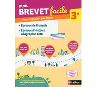 Mon Brevet facile - Épreuves de Français, Histoire-Géographie-EMC - 3e