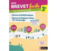 Mon Brevet facile - Épreuves de Maths, Physique-Chimie, SVT, Technologie - 3e