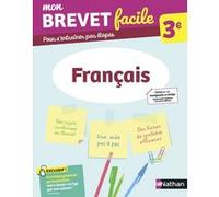 Mon Brevet facile - Français 3e Thomas Bouhours (Auteur), Gaëlle Touchet (Auteur)