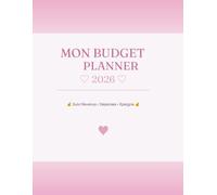 Mon Budget Planner 2026 - Suivi Revenus, Dépenses & Épargne | 12 Mois + Bilan Annuel | Édition Rose Pastel