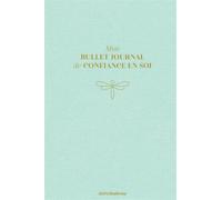 Mon bullet journal de confiance en soi