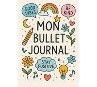 Mon Bullet journal: Ma semaine en harmonie
