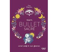 Lise Desportes – Mon bullet sacré – Broché – Agenda