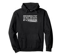 Mon Bureau Un Vélo Une Route et l'Horizon Cyclotourisme Sweat à Capuche