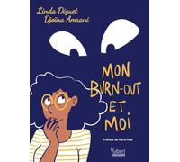 Mon burn-out et moi
