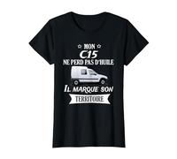 Mon c15 ne perd Pas d'huile il Marque Son Territoire T-Shirt, Femme, Noir, 3XL