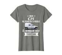 Mon c15 ne perd Pas d'huile il Marque Son Territoire T-Shirt, Femme, Vert Kaki chiné, S