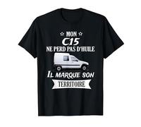 Mon c15 ne perd Pas d'huile il Marque Son Territoire T-Shirt, Homme, Noir, S