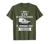 Mon c15 ne perd Pas d'huile il Marque Son Territoire T-Shirt, Homme, Olive, XXL