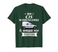 Mon c15 ne perd Pas d'huile il Marque Son Territoire T-Shirt, Homme, Vert Forêt, XXL
