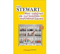 Ian Stewart – Mon cabinet de curiosités mathématiques – Essai – Poche – Flammarion