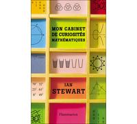 Mon cabinet de curiosités mathématiques - Ian Stewart - Flammarion - broché - Essai
