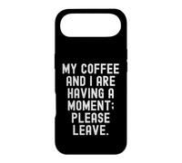 Mon café et Moi Sommes en Train de Prendre Un Moment, s'il Te plaît, pars sarcastiquement Coque pour iPhone Air