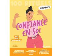 Mon cahier 100 rituels Confiance en soi - Betty Jereczek - Solar - broché - Guide