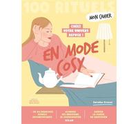 Mon Cahier 100 Rituels En mode cosy - Caroline Cressot - Solar - broché - Guide