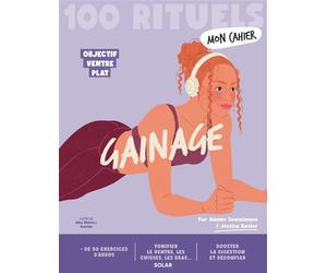 Mon Cahier 100 Rituels Gainage - Jessica Xavier - Solar - broché - Guide