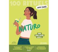 Julie Pradines – Mon Cahier 100 rituels Naturo – Broché