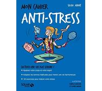 Mon cahier Anti-stress