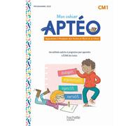 Laurent Gourvez – Mon cahier Aptéo CM1 – Apprendre à produire des textes à l'écrit/à l'oral – 2023