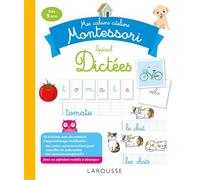 Larousse – Mes Cahiers Ateliers Montessori Spécial Dictées