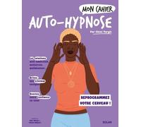 Mon cahier Auto-hypnose - Céleste Wallaert - Solar - broché - Essai