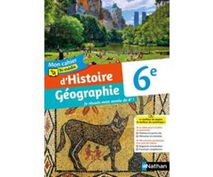 Mon cahier bi-média d'Histoire Géographie 6e - Cahier de l'élève - 2021 Céline Dhers (Collection dirigée par), Caroline Normand (Collection dirigée par), André Loez (Contributions), Patrick Marquès (C