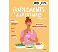 Mon Cahier Compléments alimentaires - Eleanor Laleu - Solar - ebook (ePub) - Guide