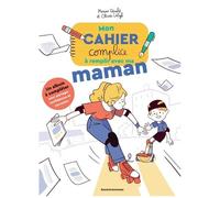 Mon Cahier Complice À Remplir Avec Ma Maman