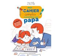 Mon Cahier Complice À Remplir Avec Mon Papa