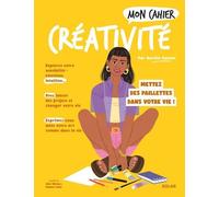 Aurélie Gueant – Mon Cahier Créativité – Mettez des paillettes dans votre vie ! – Broché