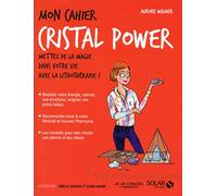 Mon cahier cristal power