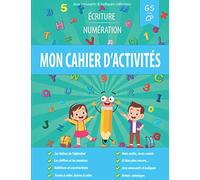 Mon cahier d’activités écriture numération GS CP: Livre de jeux / cahier d'activités d'écriture et de numération pour les enfants, avec additions, ... , coloriages et bien plus - de 4 ans à 6 ans