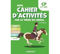 Mon cahier d’activités sur le thème du cheval - Niveau CP