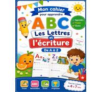 Mon cahier d’écriture A-Z: J’apprends à tracer et écrire les lettres de l’alphabet