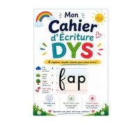 Mon Cahier d’Écriture DYS Lignage coloré à 4 repères pour apprendre à bien former les lettres: Ciel, herbe, terre et sous-terre - Cahier d’écriture ... d’écriture, de graphisme et de repérage