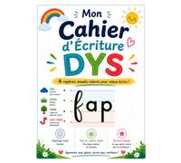 Mon Cahier d’Écriture DYS Lignage coloré à 4 repères pour apprendre à bien former les lettres: Ciel, herbe, terre et sous-terre - Cahier d’écriture ... d’écriture, de graphisme et de repérage