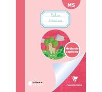 Mon Cahier D?Écriture Ms Méthode Explicite - Cahier - Edition 2024