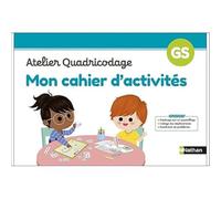 Mon cahier d'activités - Atelier Quadricodage