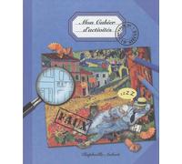 Mon cahier d'activités: Autour du 19e siecle