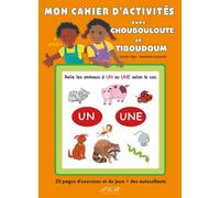 Mon cahier d'activités avec Choubouloute et Tiboudoum - Bénédicte Carboneill - Plb Eds Fwi - broché - Scolaire / Universitaire