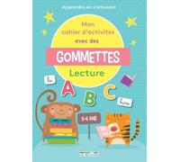 Mon Cahier D'activités Avec Des Gommettes Lecture - Apprendre En S'amusant