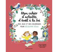 Mon cahier d'activités d'éveil à la foi