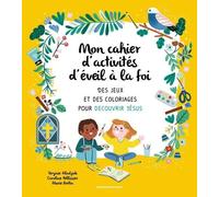 Mon cahier d'activités d'éveil à la foi