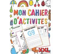 MON CAHIER D'ACTIVITES: Grand livre d’exercices et jeux à la maison pour enfants à partir de 4 ans, Maternelle - Apprendre Alphabets, Chiffres, ... très complet | Format XXL, 120 Pages.