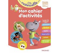 Mon cahier d'activités GS - A la maternelle: Grande section 5-6 ans