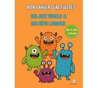 Mon cahier d'activités: - Jeux - Créativité - Coloriages et défis pour enfants !