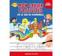 Mon cahier d'activités Oh! je suis en maternelle