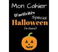 Mon Cahier d'Activités Spécial Halloween (4-8ans): Carnet de Coloriages et Dessins Enfants Primaires Filles Garçons Grand Format 21,59x27,94cm | Livre ... 42 Pages Noir et Blanc à Colorier et Dessiner